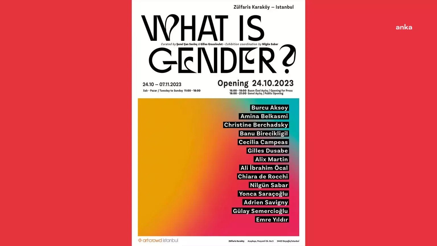 Uluslararası “What is Gender? (Cinsiyet Nedir)" sergisi, 24 Ekim-7 Kasım