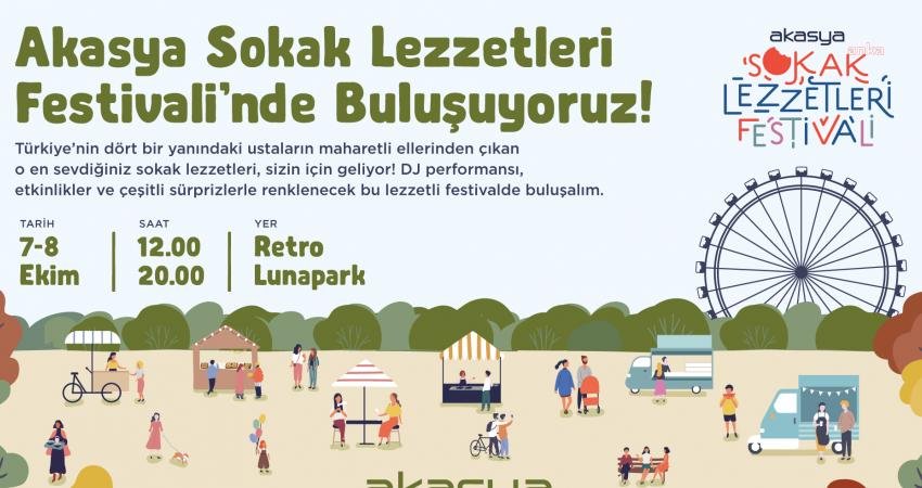 Geleneksel Akasya Sokak Lezzetleri Festivali için geri sayım başladı. Bu