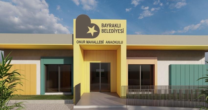 Okul öncesi eğitim yatırımlarına bir yenisini daha ekleyen Bayraklı Belediyesi,
