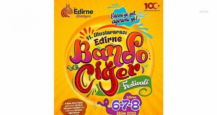 Edirne, Türkiye’nin en lezzetli, en eğlenceli festivali 11. Uluslararası Edirne