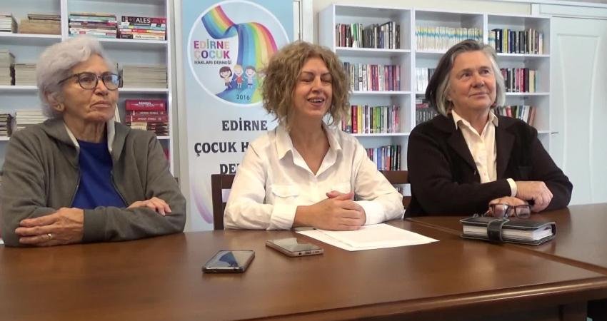 Edirne Çocuk Hakları Derneği Başkanı Nur Yılmaz Ercin, geçen yıla