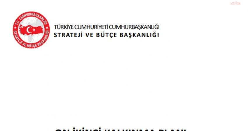 2019-2023 yıllarını kapsayan On Birinci Kalkınma Planı’nda yer verilen “kıdem