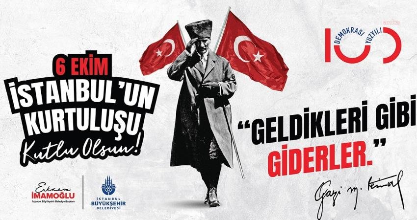 İstanbul Büyükşehir Belediyesi (İBB), işgal kuvvetlerinin şehri terk ettiği 6