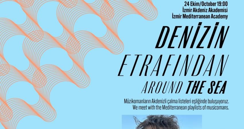 İzmir Büyükşehir Belediyesi bünyesinde faaliyet gösteren İzmir Akdeniz Akademisi, “Denizin