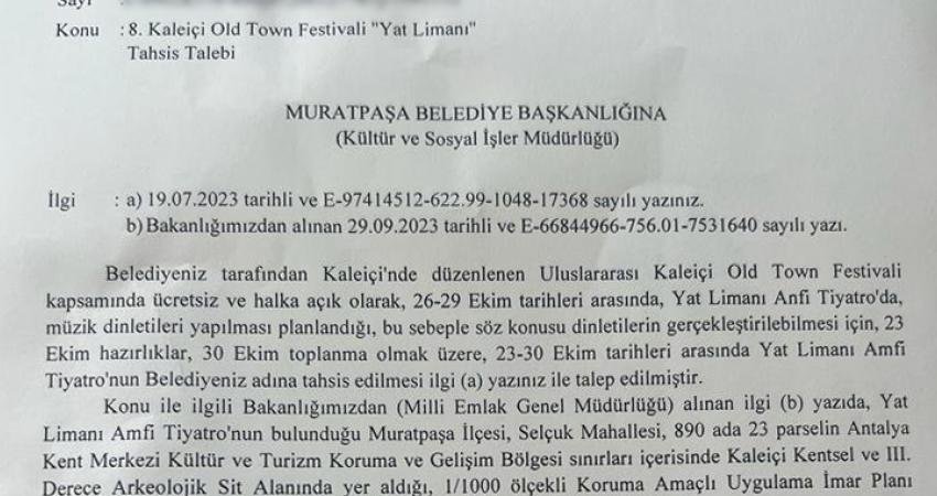 Muratpaşa Belediyesi'nin Uluslararası Kaleiçi Old Town Festivali’nde kullanmak için talep