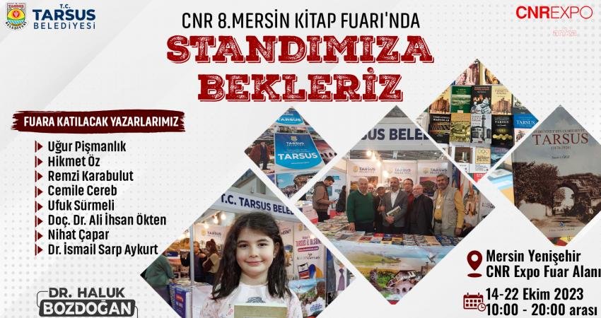 Tarsus Belediyesi, ilçenin zengin kültürel mirasını ve yazar-eser dünyasındaki varlığını