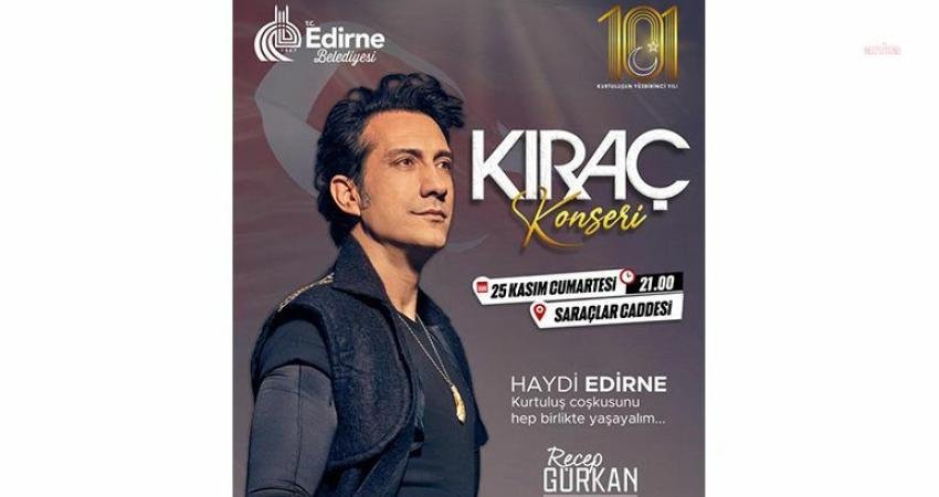 Edirne Belediye Başkanlığı, kentin kurtuluşunun 101. yılını özel bir konser