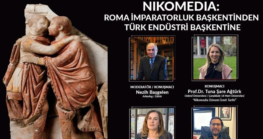 İzmit Belediyesi Kültür ve Sosyal İşler Müdürlüğü öncülüğünde, “Nikomedia: Roma