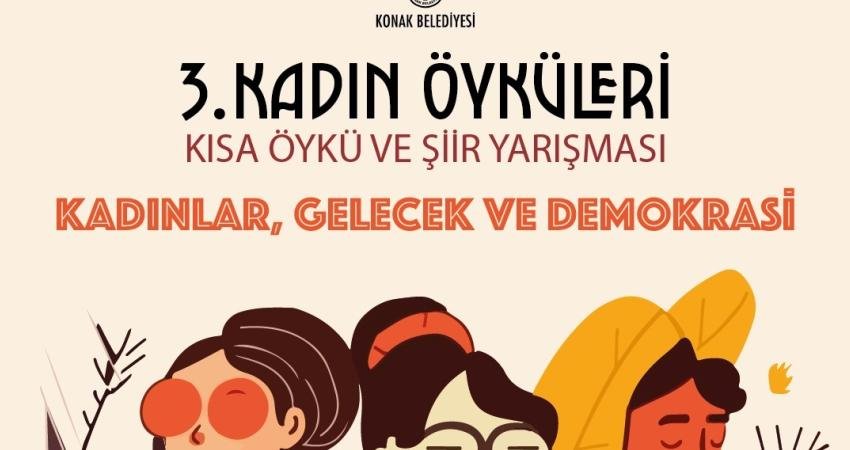Konak Belediyesi Kadın Öyküleri Kısa Öykü ve Şiir Yarışması’nda, “Muhayyile” isimli