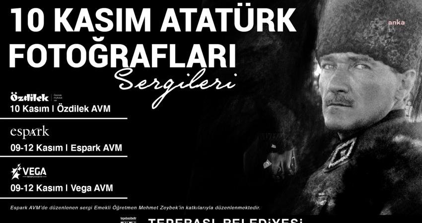 Tepebaşı Belediyesi tarafından hazırlanan Atatürk Fotoğrafları Sergisi, 09-12 Kasım günleri
