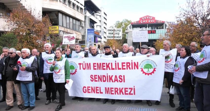 Tüm Emekliler Sendikası üyeleri, bugün Ankara'da geçinemediklerini ifade ederek emekli