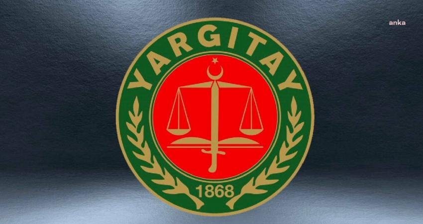 Yargıtay Başkanlığı, “Anayasa Mahkemesi’nin, bireysel başvuru incelemelerinde zaman zaman anayasal