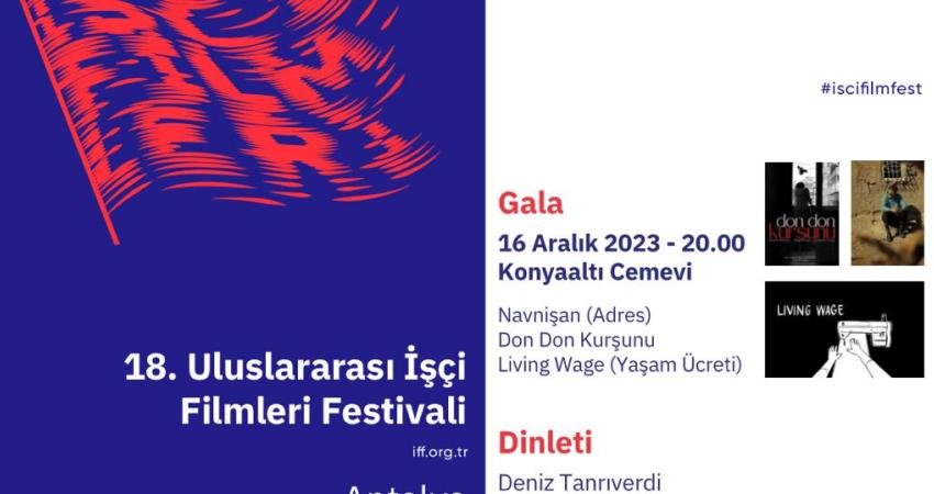 18’nci Uluslararası İşçi Filmleri Festivali; 16-26 Aralık’ta, Antalya’da başlıyor. “Sponsorsuz,