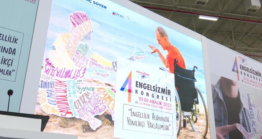 İzmir Büyükşehir Belediyesi tarafından düzenlenen 4. Uluslararası Engelsizmir Kongresi ilk