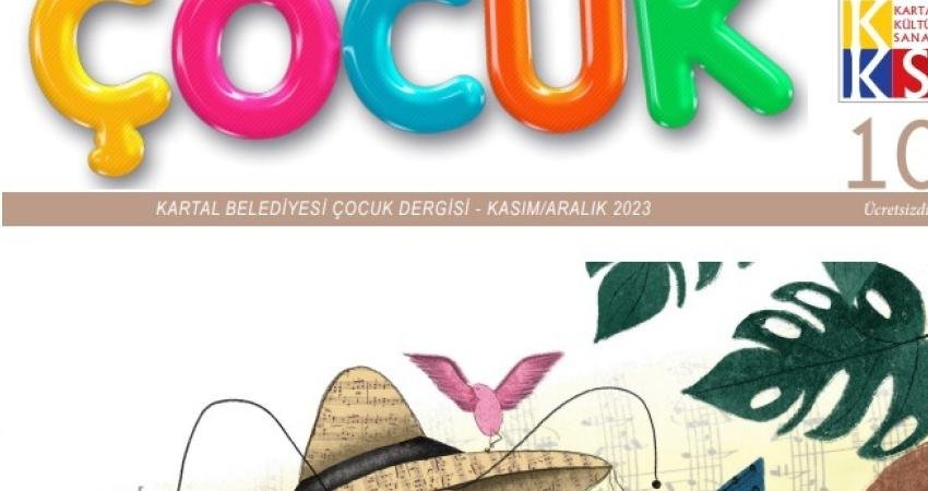 Kartal Belediyesi’nin çocuklara yönelik 2 aylık periyotlarla çıkardığı “KE Çocuk”