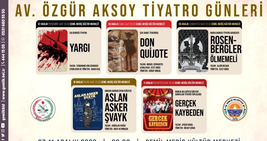 Gemlik Belediyesi ve Bursa Barosu’nun düzenlediği Özgür Aksoy Tiyatro Günleri,
