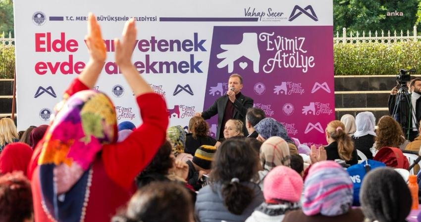Mersin Büyükşehir Belediye Başkanı Vahap Seçer ve Mersinden Kadın Kooperatifi
