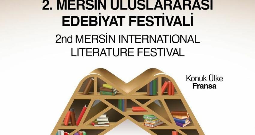 Mersin Büyükşehir Belediyesi, bu yıl 2’ncisini düzenlediği ‘Uluslararası Mersin Edebiyat Festivali’ ile