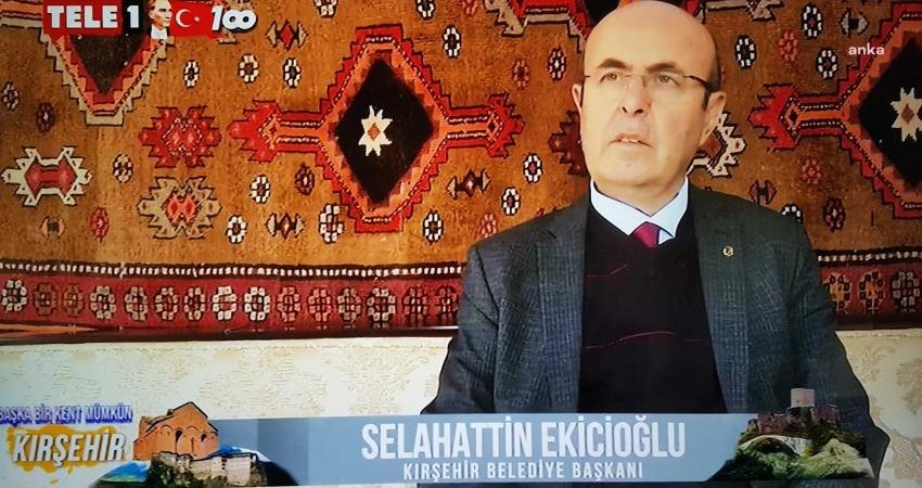 Kırşehir Belediye Başkanı Selahattin Ekicioğlu, konuk olduğu televizyon programında Kırşehir