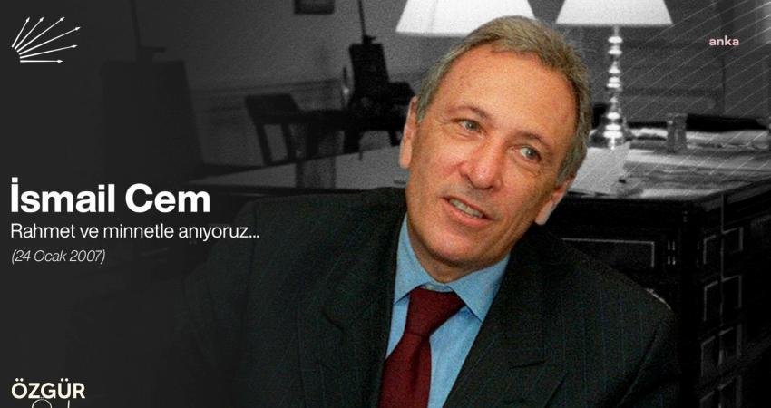 CHP Genel Başkanı Özgür Özel, “Sosyal demokrasinin saygın isimlerinden Dışişleri