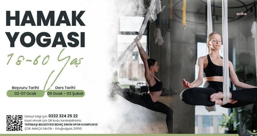 Tepebaşı Belediyesi tarafından düzenlenecek hamak yogası programı için kayıtlar başladı.