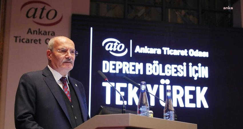 Ankara Ticaret Odası (ATO) Yönetim Kurulu Başkanı Gürsel Baran, Kahramanmaraş