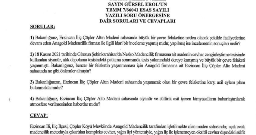 Erzincan İliç Çöpler Altın Maden sahasıyla ilgili dönemin Çevre Şehircilik ve