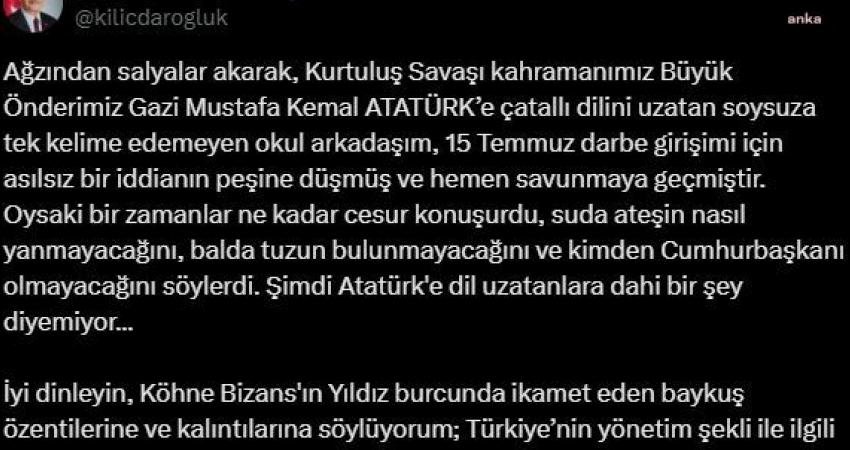 CHP 7. Genel Başkanı Kemal Kılı&ccedil;daroğlu, &ldquo;İyi dinleyin, K&ouml;hne Bizans’ın