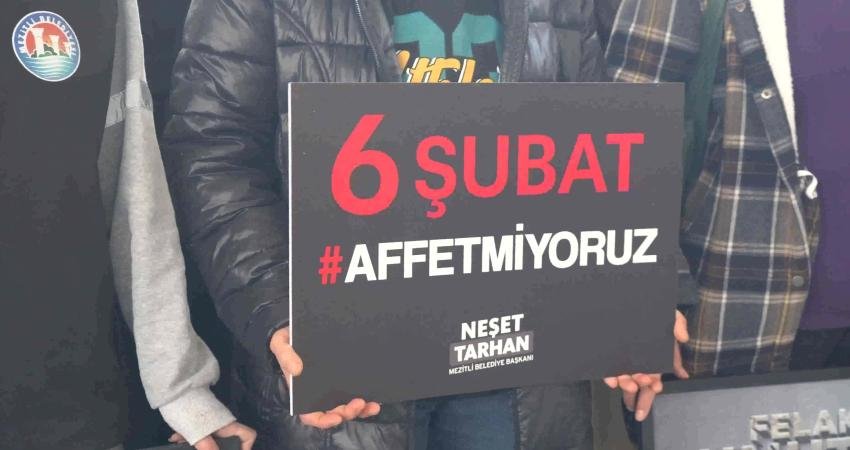 Mezitli Belediyesi, Kahramanmaraş merkezli 6 Şubat depremlerinde hayatını kaybeden vatandaşlar