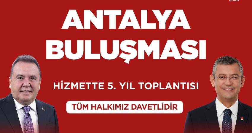 Antalya B&uuml;y&uuml;kşehir Belediye Başkanı Muhittin B&ouml;cek, CHP Genel Başkanı &Ouml;zg&uuml;r