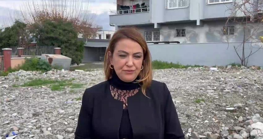 CHP Hatay Milletvekili Nermin Yıldırım Kara, 6 Şubat depremlerinde en