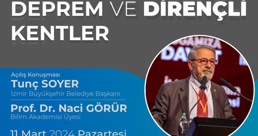 İzmir B&uuml;y&uuml;kşehir Belediyesi tarafından &ldquo;Afetlere Hazır ve Diren&ccedil;li İzmir&rdquo; vizyonu
