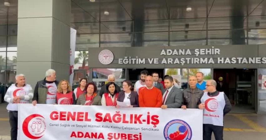 Genel Sağlık İş Sendikası, Adana Şehir Hastanesi’nde Sağlık Hizmetleri Müdürü