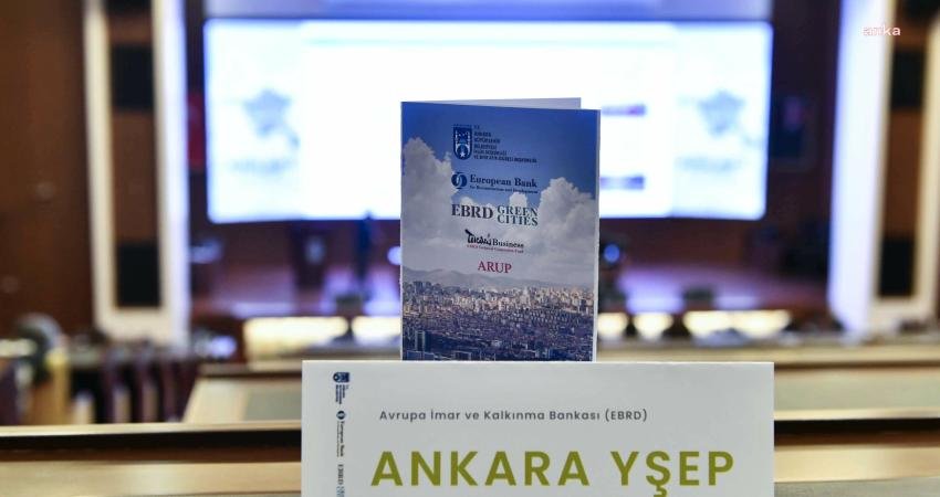 Ankara B&uuml;y&uuml;kşehir Belediyesi (ABB) ile Avrupa İmar ve Kalkınma Bankası