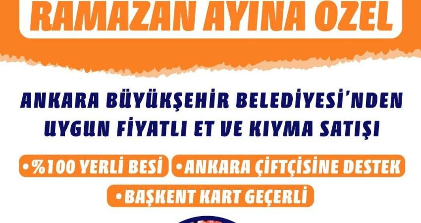 Ankara Büyükşehir Belediyesinden Ramazana Özel Uygun Fiyatlı Et ve Kıyma Satışı Ankara Büyükşehir Belediyesi Halk Ekmek Fabrikası bünyesinde hizmet veren Başkent