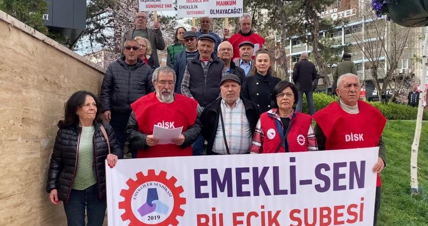 G&Ouml;KAY ŞİMŞEK Bilecik&rsquo;te DİSK&rsquo;e bağlı Emekli-Sen &uuml;yeleri d&uuml;ş&uuml;k emekli maaşı