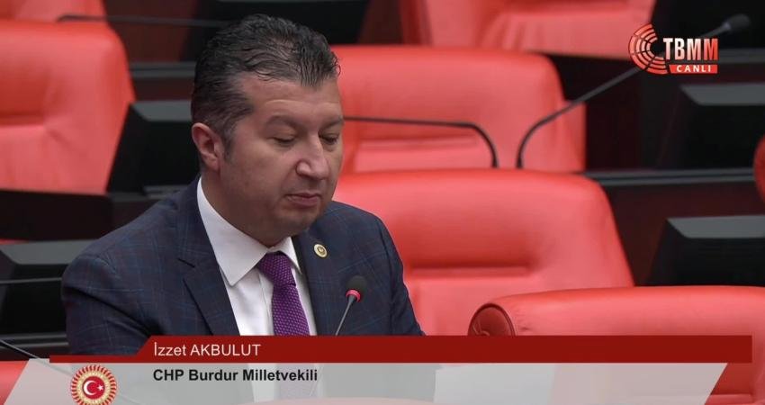 CHP Burdur Milletvekili İzzet Akbulut, 1 Mart Mali M&uuml;şavirler G&uuml;n&uuml;