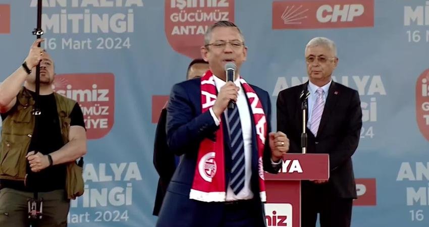CHP Genel Başkanı &Ouml;zg&uuml;r &Ouml;zel, Antalya’da konuştu, 2002’de en d&uuml;ş&uuml;k