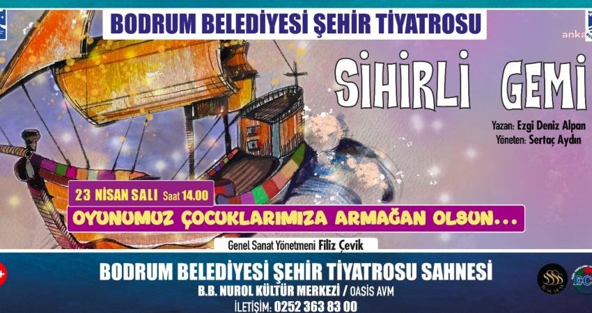 Bodrum Belediyesi Şehir Tiyatrosu (BBŞT), 23 Nisan Ulusal Egemenlik ve