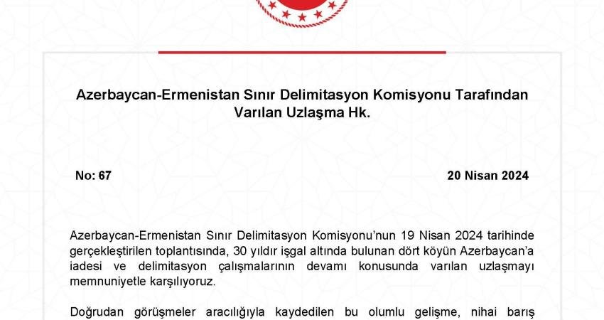 Dışişleri Bakanlığı, Azerbaycan-Ermenistan Sınır Delimitasyon Komisyonu’nun, 30 yıldır işgal altında