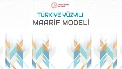Milli Eğitim Bakanlığı tarafından açıklanan “Türkiye Yüzyıl Maarif Modeli” müfredatına
