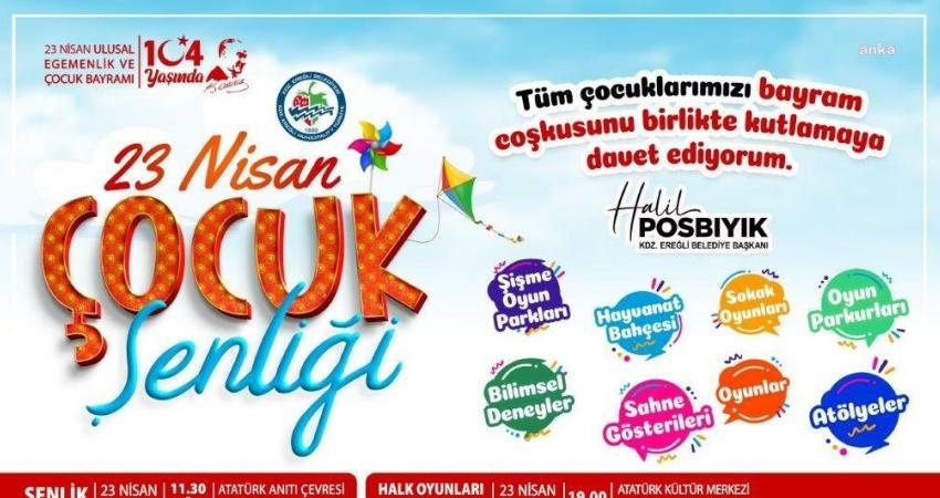 Kdz. Ereğli Belediyesi, 23 Nisan Salı Günü Çocuk Şenliği düzenliyor.