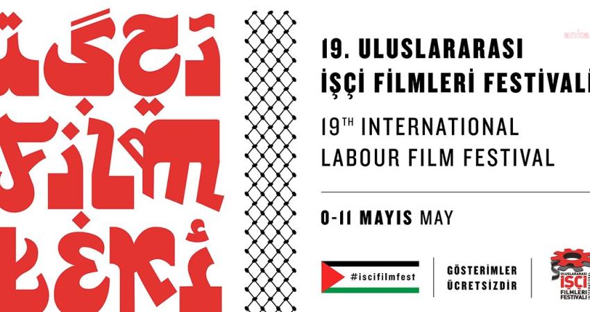 19.Uluslararası İşçi Filmleri Festivali’nin Ankara programında açılış filmi olarak belirlenen