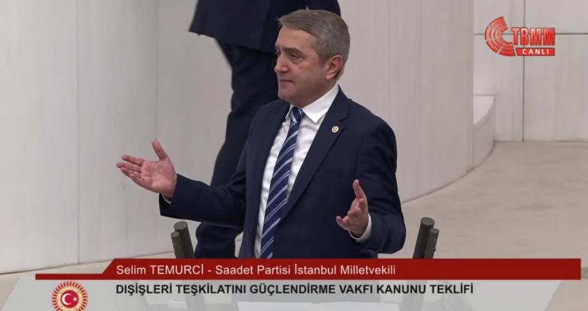 TBMM Genel Kurulu'nda, Dışişleri Teşkilatı Güçlendirme Vakfı Kanun Teklifi'nin tümü