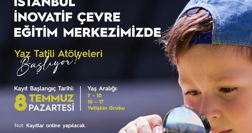 Ataşehir Belediyesi’ne bağlı İstanbul İnovatif Çevre Eğitim Merkezi’nde (İÇEM) çevre