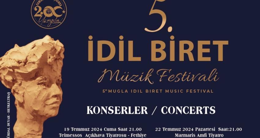 Muğla Büyükşehir Belediyesi'nin düzenlediği "5. Muğla İdil Biret Müzik Festivali"