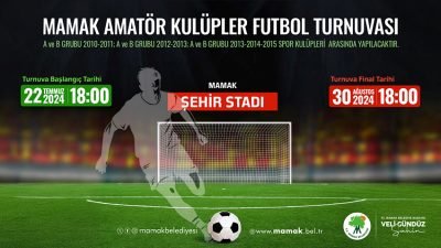 Mamak Belediyesi tarafından düzenlenen Mamak Amatör Kulüpler Futbol Turnuvası başlıyor.