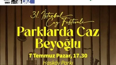 31. İstanbul Caz Festivali kapsamında Beyoğlu Hasköy Sahili'nde düzenlenecek ‘Parklarda