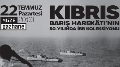 İstanbul Büyükşehir Belediyesi (İBB), Kıbrıs Barış Harekatı’nın 50. yıl dönümü