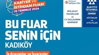 Kadıköy Belediyesi'nin ev sahipliğinde düzenlenecek “Kariyer ve İstihdam Fuarı’nda”, iş